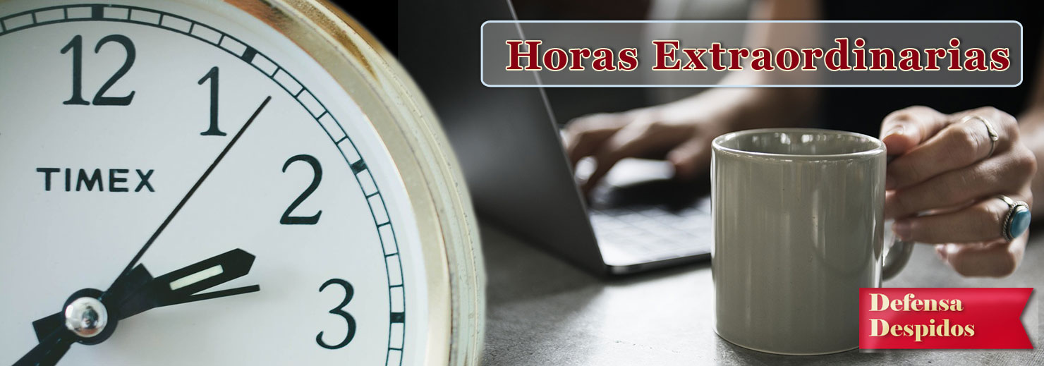 Calcular Horas Extras Cómo RECLAMAR y cobrar Horas Extraordinarias Calcular Horas Extras Cómo RECLAMAR y cobrar Horas Extraordinarias