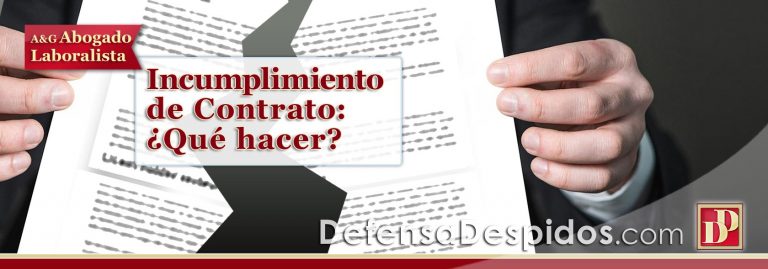 INCUMPLIMIENTO de Contrato: Cómo Demandar a la Empresa